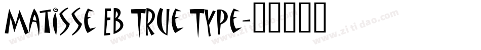 Matisse EB True Type字体转换